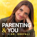 Logo of the podcast Parenting & You With Dr. Shefali