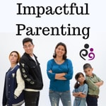 Parenting Tips, Resources and Strategies for Moms and Dads of Children, & Teenagers: Impactful Parenting Parenting Tips, Resources and Strategies for Moms and Dads of Children, & Teenagers: Impactful Parenting
