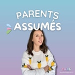 Logo of the podcast Parents Assumés Podcast Parents Assumés