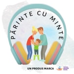 Logo of the podcast Părinte cu minte Podcast Părinte cu minte