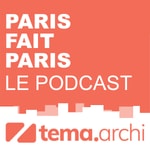 Logo of the podcast Paris fait Paris, le podcast Podcast Paris fait Paris, le podcast