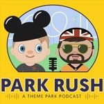 Park Rush Podcast Park Rush