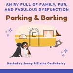 Logo of the podcast Parking and Barking Podcast Parking and Barking