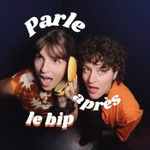 Logo of the podcast Parle après le bip Podcast Parle après le bip
