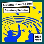 Logo of the podcast Parlement européen - Session pléniÚre Podcast Parlement européen - Session pléniÚre