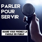 Logo of the podcast PARLER POUR SERVIR Podcast PARLER POUR SERVIR