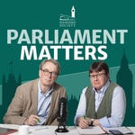 Podcast Parliament Matters