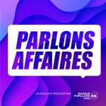 Logo of the podcast Parlons Affaires Podcast Parlons Affaires