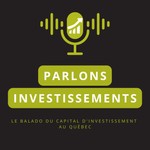 Logo of the podcast Parlons investissements Podcast Parlons investissements