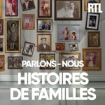 Parlons-nous : histoires de familles Podcast Parlons-nous : histoires de familles