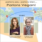 Logo of the podcast Parlons Peu, Parlons Bien, Parlons Vegan Podcast Parlons Peu, Parlons Bien, Parlons Vegan