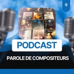 Logo of the podcast Parole de compositeurs Podcast Parole de compositeurs