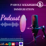Logo of the podcast 🎙Parole d'experts - Immigration🎙 Podcast 🎙Parole d'experts - Immigration🎙