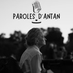 Logo of the podcast Paroles d'Antan Podcast Paroles d'Antan