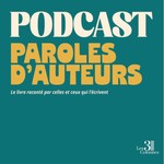 Logo of the podcast Paroles d'Auteurs Podcast Paroles d'Auteurs