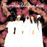 Paroles de femmes
by Houmou Paroles de femmes
by Houmou