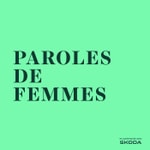 Logo of the podcast PAROLES DE FEMMES Podcast PAROLES DE FEMMES