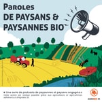 Logo of the podcast Paroles de paysans et paysannes bio Podcast Paroles de paysans et paysannes bio