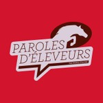 Logo of the podcast Paroles d'éleveurs Podcast Paroles d'éleveurs
