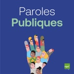 Podcast Paroles Publiques