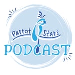 Parrot Stars Podcast