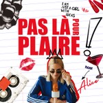 Pas là pour plaire Podcast Pas là pour plaire