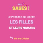 Pas sages ! Podcast Pas sages !