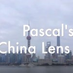 Pascal's China Lens Podcast Pascal's China Lens