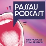 Logo of the podcast Passau Podcast - Das Festival Podcast Passau Podcast - Das Festival