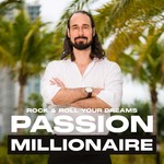 Passion Millionaire Podcast Passion Millionaire