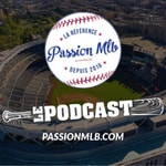 Logo of the podcast Passion MLB - Le Podcast Podcast Passion MLB - Le Podcast