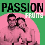 Logo of the podcast PassionFruits不是百香果 Podcast PassionFruits不是百香果