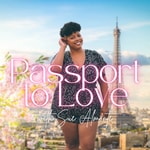 Logo of the podcast Passport to Love: Solo Travel, Dating Internationally, and the Art of Loving Yourself Podcast Passport to Love: Solo Travel, Dating Internationally, and the Art of Loving Yourself