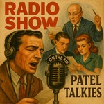 Logo of the podcast Patel Talkies' Radio Show Missing podcast logo