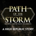 Path of the Storm: A High Republic Story Path of the Storm: A High Republic Story