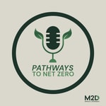 Podcast Pathways to Net Zero