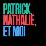 Podcast Patrick, Nathalie, et moi