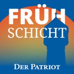 Logo of the podcast Patriot Frühschicht Podcast Patriot Frühschicht