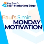 Logo of the podcast Paul Green's 5 min Monday Motivation Podcast Paul Green's 5 min Monday Motivation