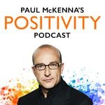 Logo of the podcast Paul McKenna's Positivity Podcast Podcast Paul McKenna's Positivity Podcast