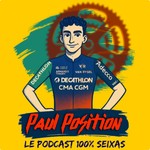 Logo of the podcast Paul Position - Podcast 100% Paul Seixas Podcast Paul Position - Podcast 100% Paul Seixas