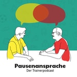 Logo of the podcast Pausenansprache - Der Trainerpodcast Podcast Pausenansprache - Der Trainerpodcast