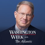 Logo of the podcast PBS Washington Week with The Atlantic - Full Show Logo of the podcast PBS Washington Week with The Atlantic - Full Show
