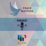 Podcast Peace Matters - A Podcast on Contemporary Geopolitics and International Relations
