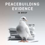 Logo of the podcast Peacebuilding Evidence In Brief Podcast Peacebuilding Evidence In Brief