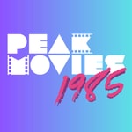Logo of the podcast Peak Movies: 1985 Podcast Peak Movies: 1985