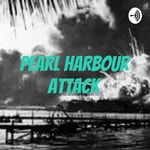 Logo of the podcast Pearl harbour attack Podcast Pearl harbour attack