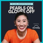 Pearls On, Gloves Off: The Legal Innovation Podcast Podcast Pearls On, Gloves Off: The Legal Innovation Podcast