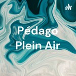 Logo of the podcast Pédago Plein Air Podcast Pédago Plein Air
