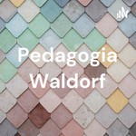 Logo of the podcast Pedagogia Waldorf Podcast Pedagogia Waldorf